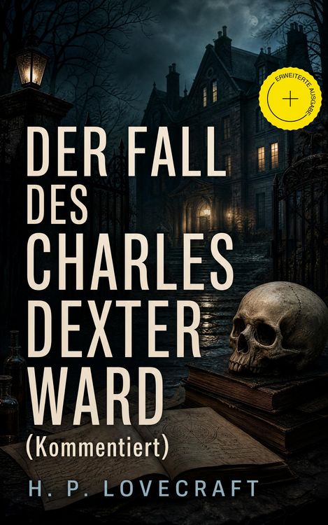 Produktbild: Der Fall des Charles Dexter Ward (Kommentiert)