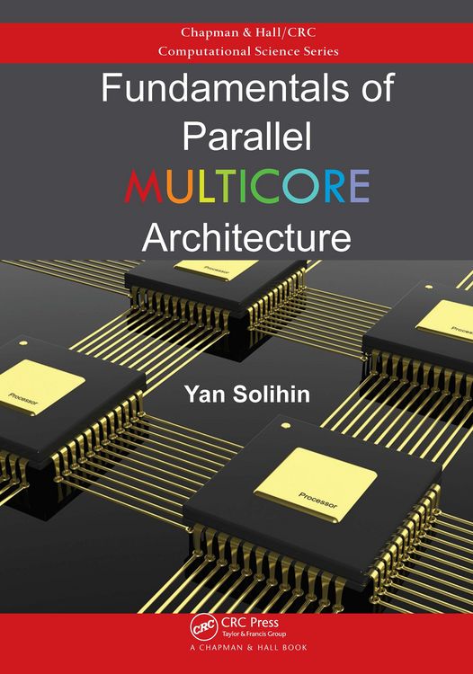 Produktbild: Fundamentals of Parallel Multicore Architecture