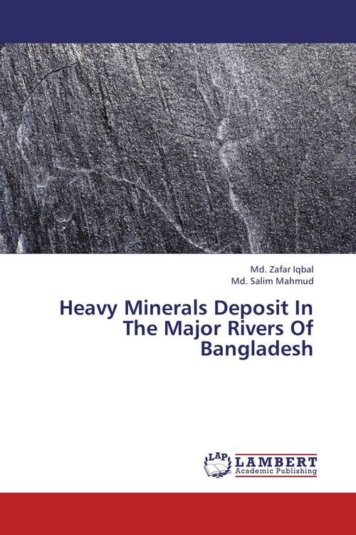 Produktbild: Heavy Minerals Deposit In The Major Rivers Of Bangladesh