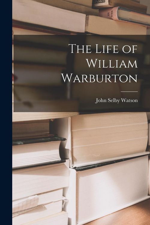 Produktbild: The Life of William Warburton