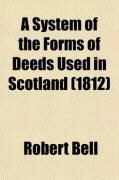 Produktbild: A System of the Forms of Deeds Used in Scotland