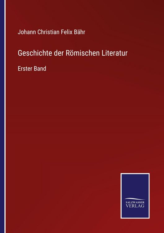 Produktbild: Geschichte der R&ouml;mischen Literatur