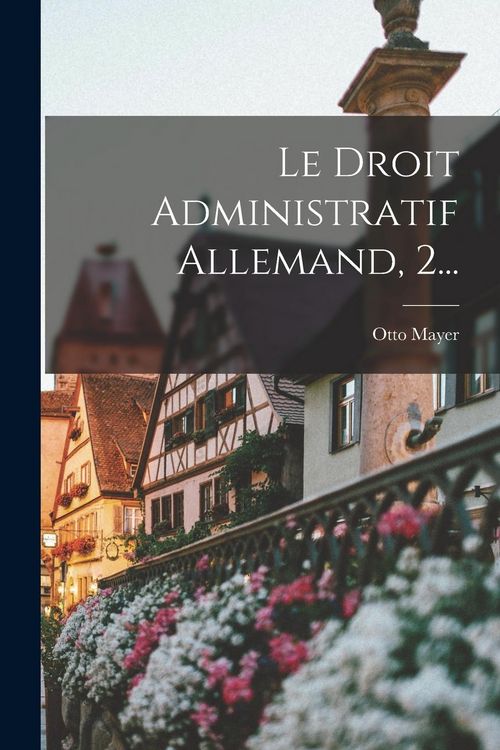 Produktbild: Le Droit Administratif Allemand, 2...