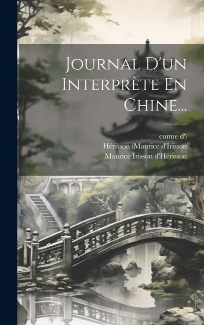 Produktbild: Journal D'un Interpr&egrave;te En Chine...