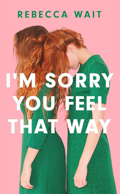 Produktbild: Wait, R: I'm Sorry You Feel That Way