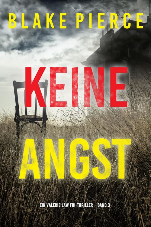 Produktbild: Keine Angst (Ein Valerie Law FBI-Thriller - Band 3)