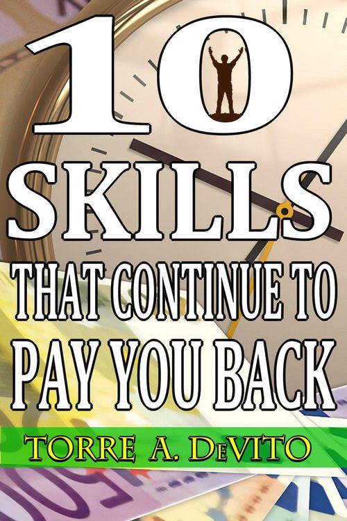 Produktbild: 10 Skills That Continue to Pay You Back