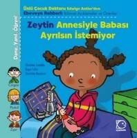 Produktbild: Zeytin Annesiyle Babasi Ayrilsin Istemiyor