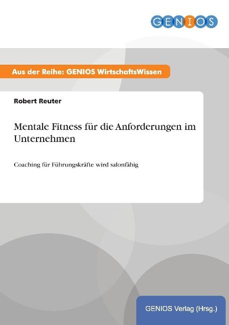 Produktbild: Mentale Fitness f&uuml;r die Anforderungen im Unternehmen