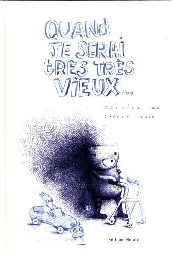 Produktbild: Quand je serai tr&egrave;s tr&egrave;s vieux...