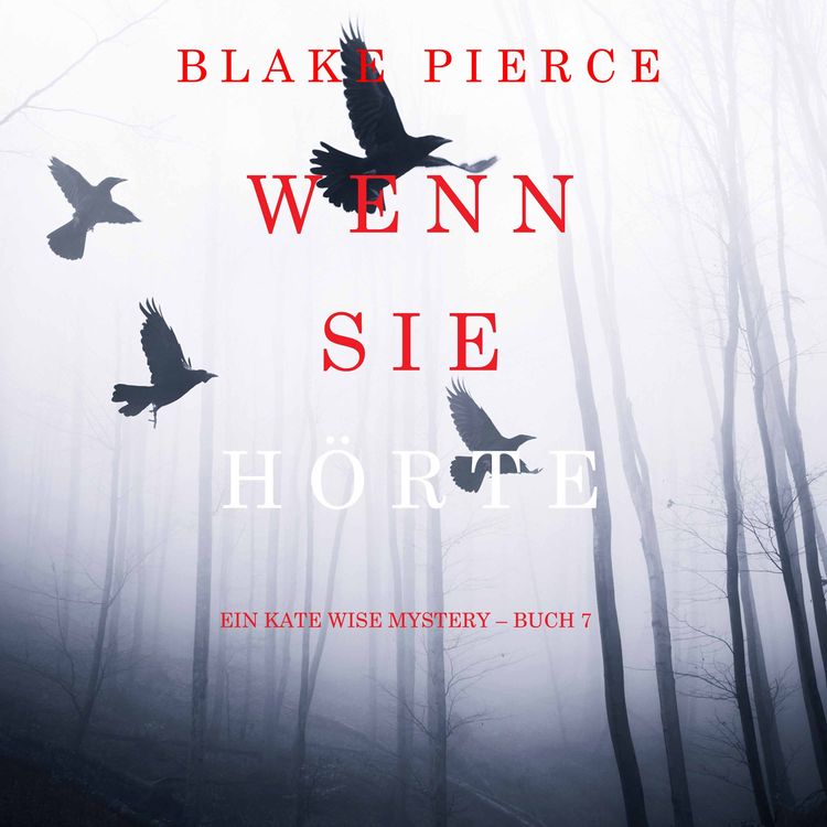 Produktbild: Wenn Sie H&ouml;rte (Ein Kate Wise Mystery &ndash; Buch 7)