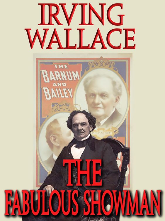 Produktbild: The Fabulous Showman : A Biography of P. T. Barnum