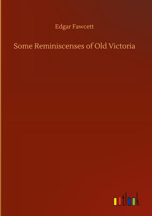 Produktbild: Some Reminiscenses of Old Victoria
