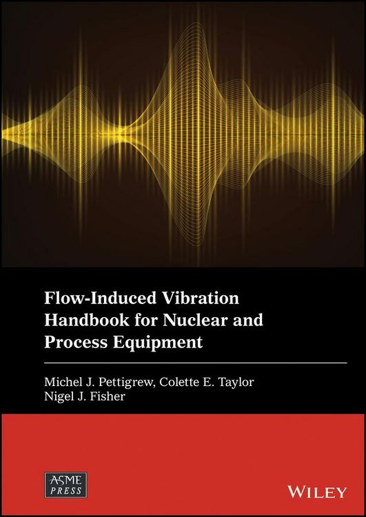 Produktbild: Flow-Induced Vibration Handbook for Nuclear and Process Equipment