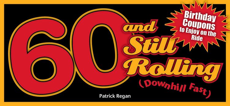 Produktbild: 60 and Still Rolling (Downhill Fast)