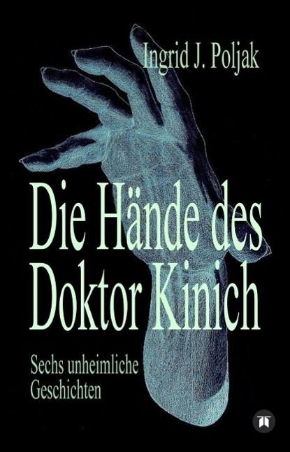 Produktbild: Die H&auml;nde des Doktor Kinich