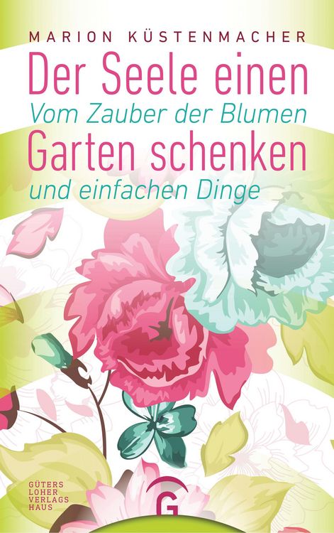 Produktbild: Der Seele einen Garten schenken