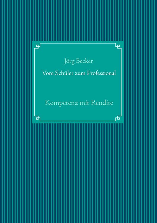 Produktbild: Vom Sch&uuml;ler zum Professional