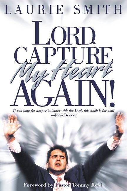 Produktbild: Lord, Capture My Heart Again