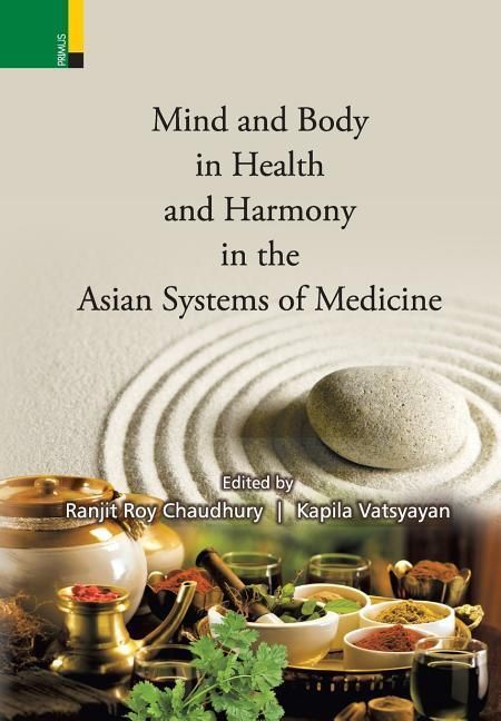 Produktbild: Mind and Body in Health and Harmony in the Asian Systems of Medicine