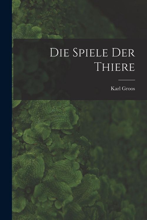 Produktbild: Die Spiele Der Thiere