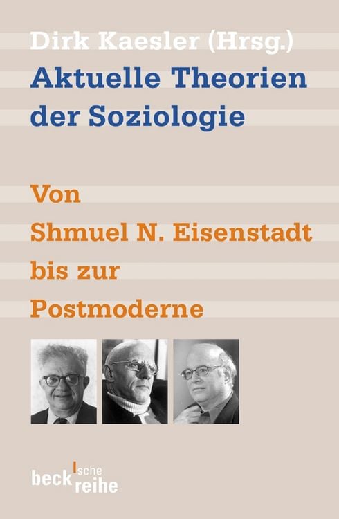 Produktbild: Beck'sche Reihe / Aktuelle Theorien der Soziologie