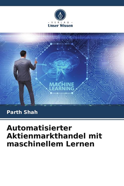 Produktbild: Automatisierter Aktienmarkthandel mit maschinellem Lernen