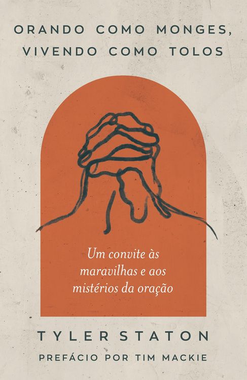 Produktbild: Orando como monges, vivendo como tolos