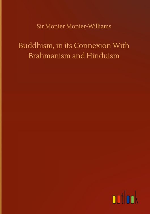 Produktbild: Buddhism, in its Connexion With Brahmanism and Hinduism