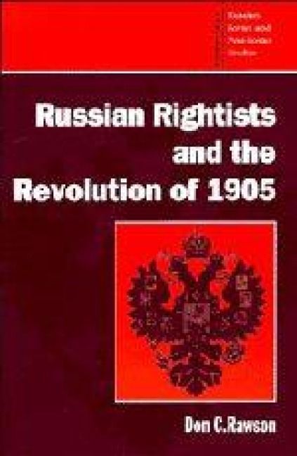 Produktbild: Russian Rightists and the Revolution of 1905