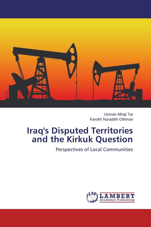 Produktbild: Iraq's Disputed Territories and the Kirkuk Question