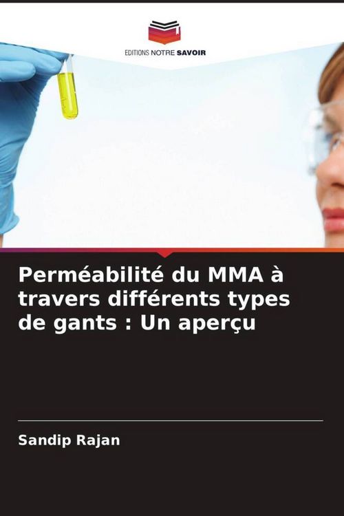 Produktbild: Perm&eacute;abilit&eacute; du MMA &agrave; travers diff&eacute;rents types de gants : Un aper&ccedil;u