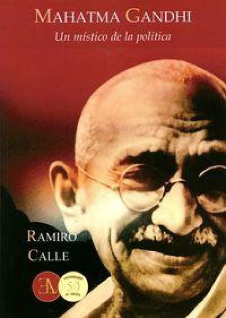 Produktbild: Gandhi : un m&iacute;stico de la pol&iacute;tica