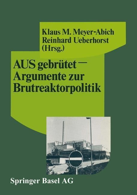 Produktbild: AUSgebr&uuml;tet - Argumente zur Brutreaktorpolitik