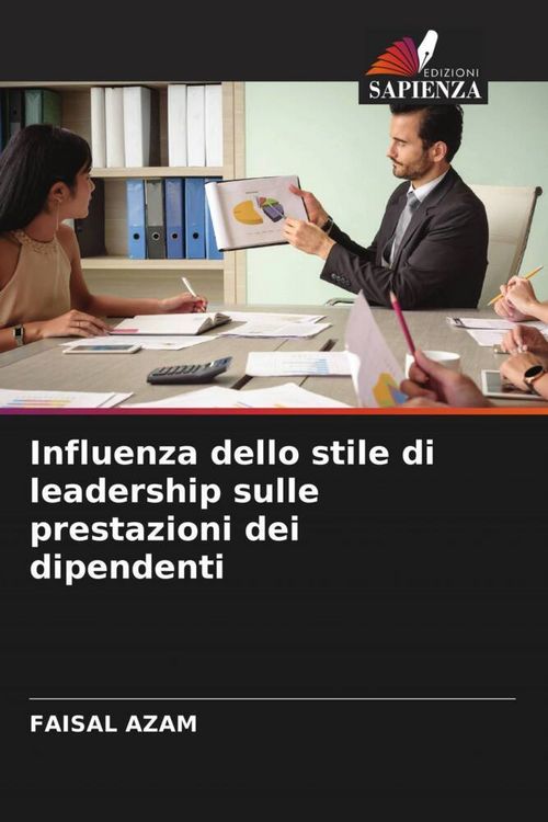 Produktbild: Influenza dello stile di leadership sulle prestazioni dei dipendenti