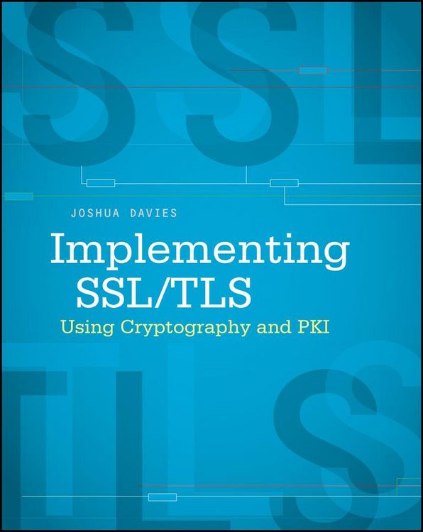Produktbild: Implementing SSL / TLS Using Cryptography and PKI