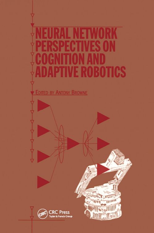 Produktbild: Neural Network Perspectives on Cognition and Adaptive Robotics