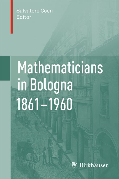 Produktbild: Mathematicians in Bologna 1861&ndash;1960