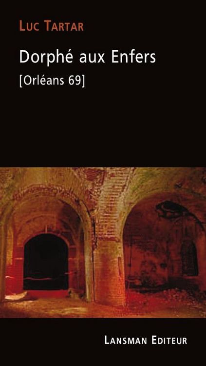 Produktbild: Dorphe aux Enfers [Orleans 69]