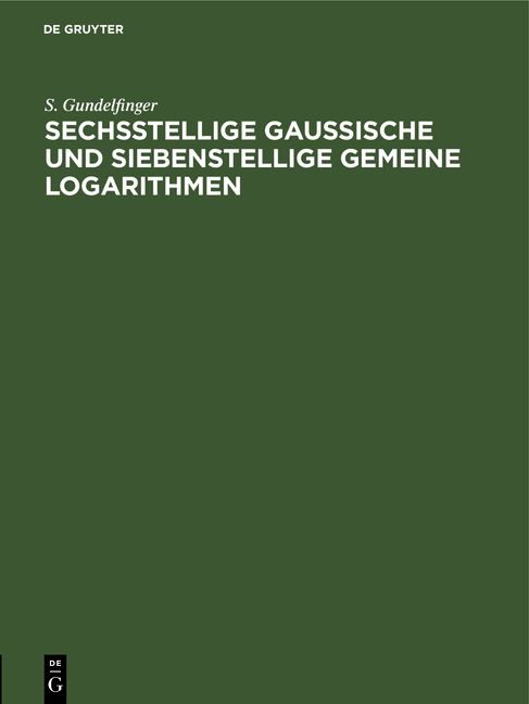 Produktbild: Sechsstellige Gaussische und siebenstellige gemeine Logarithmen