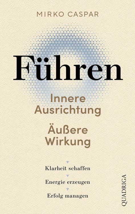 Produktbild: F&uuml;hren &ndash; Innere Ausrichtung und &auml;u&szlig;ere Wirkung