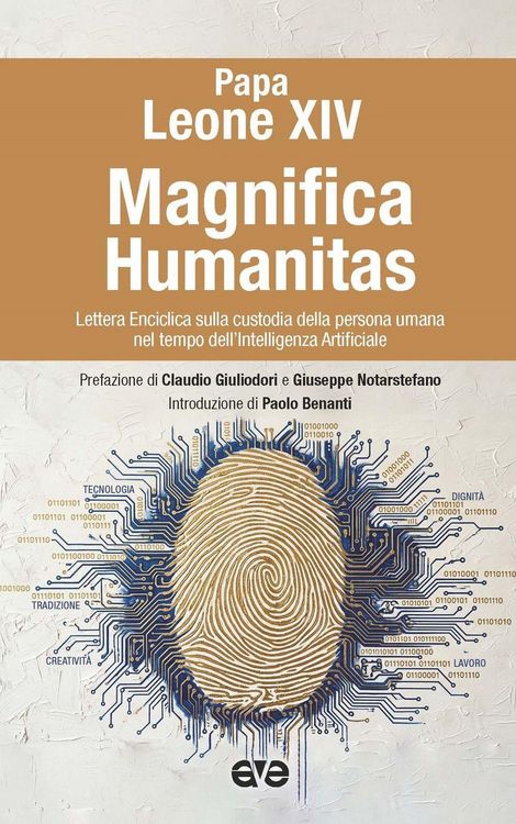Produktbild: Magnifica humanitas. Lettera Enciclica sulla custodia della persona umana nel tempo dell'intelligenza artificiale