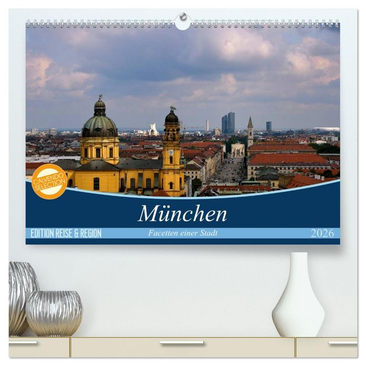 Produktbild: M&uuml;nchen - Facetten einer Stadt (hochwertiger Premium Wandkalender 2026 DIN A2 quer), Kunstdruck in Hochglanz