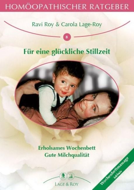 Produktbild: Roy, R: Hom&ouml;opathischer Ratgeber F&uuml;r eine gl&uuml;ckliche Stillze