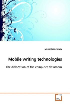 Produktbild: Zoetewey, M: Mobile writing technologies