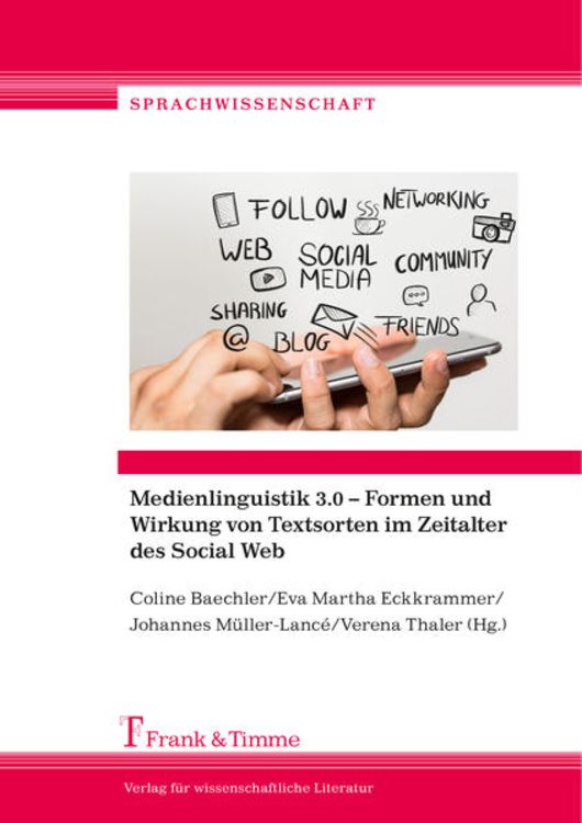 Produktbild: Medienlinguistik 3.0 &ndash; Formen und Wirkung von Textsorten im Zeitalter des Social Web