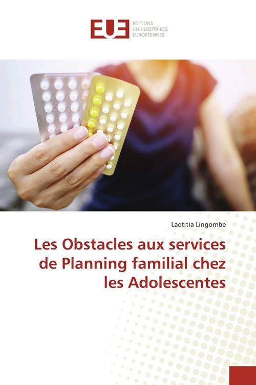 Produktbild: Les Obstacles aux services de Planning familial chez les Adolescentes