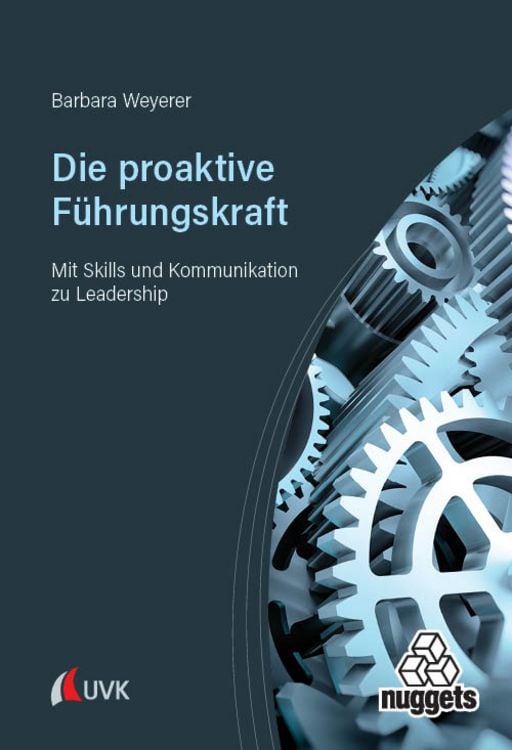 Bild vom Artikel Die proaktive Führungskraft vom Autor Barbara Weyerer