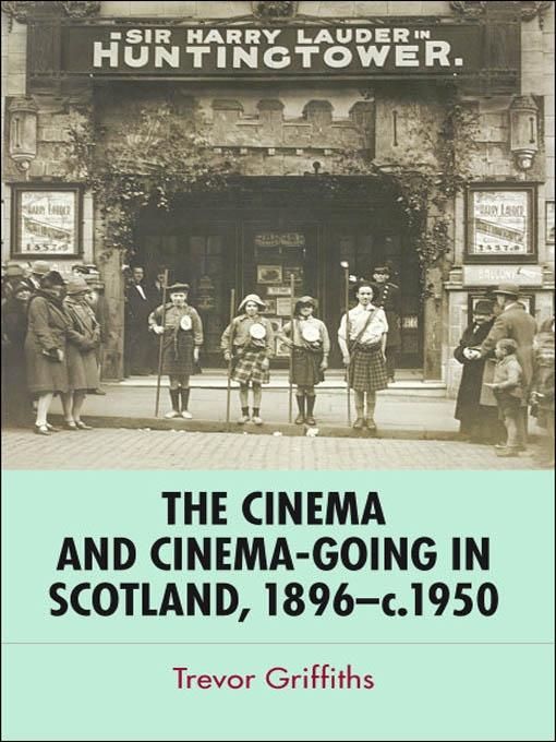 Produktbild: Cinema and Cinema-Going in Scotland, 1896-1950