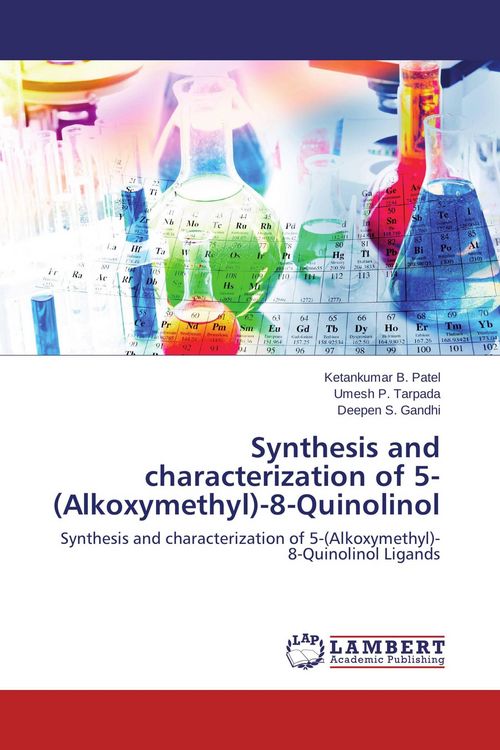 Produktbild: Synthesis and characterization of 5-(Alkoxymethyl)-8-Quinolinol